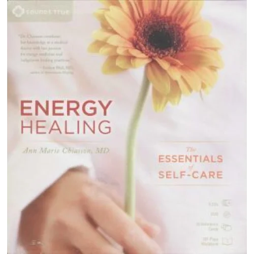 Energy Healing: The Essentials of Self-Care - Health &