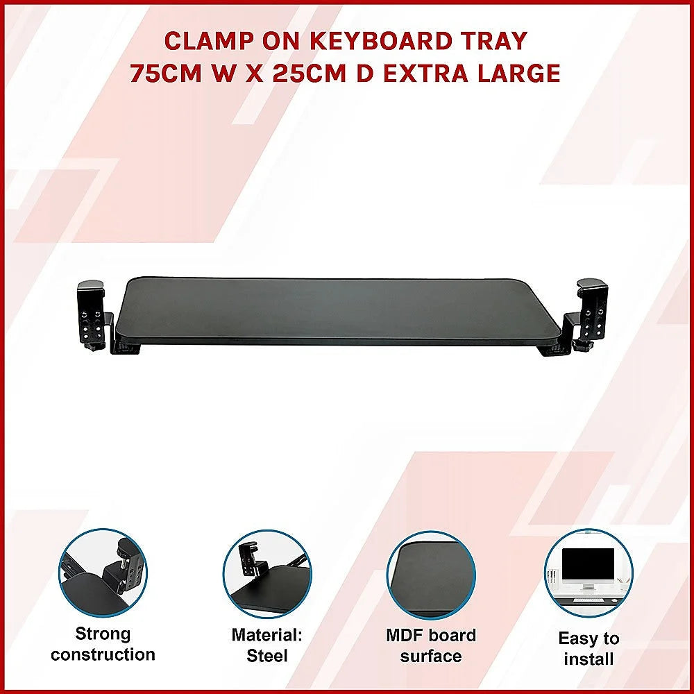 Keyboard Tray Clamp On 75cm W x 25cm D Extra Large