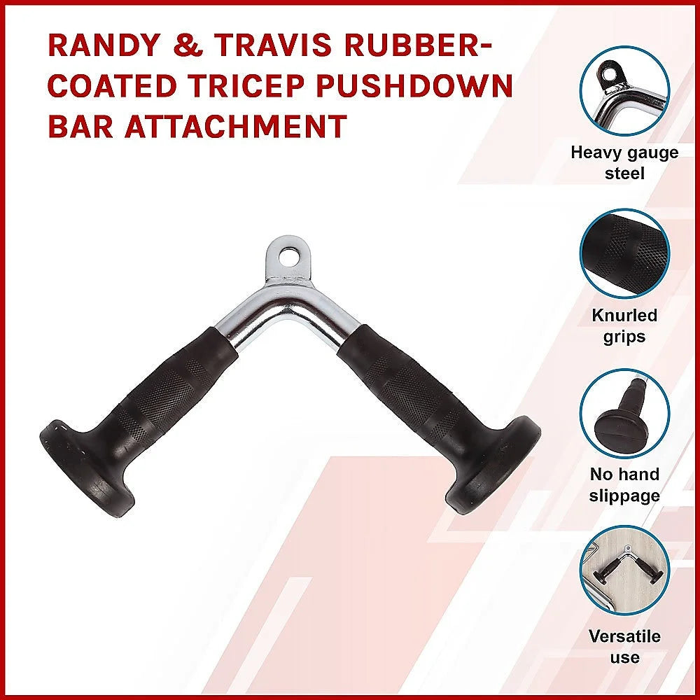 Tricep Pushdown Bar Rubber-Coated Attachment - Randy &