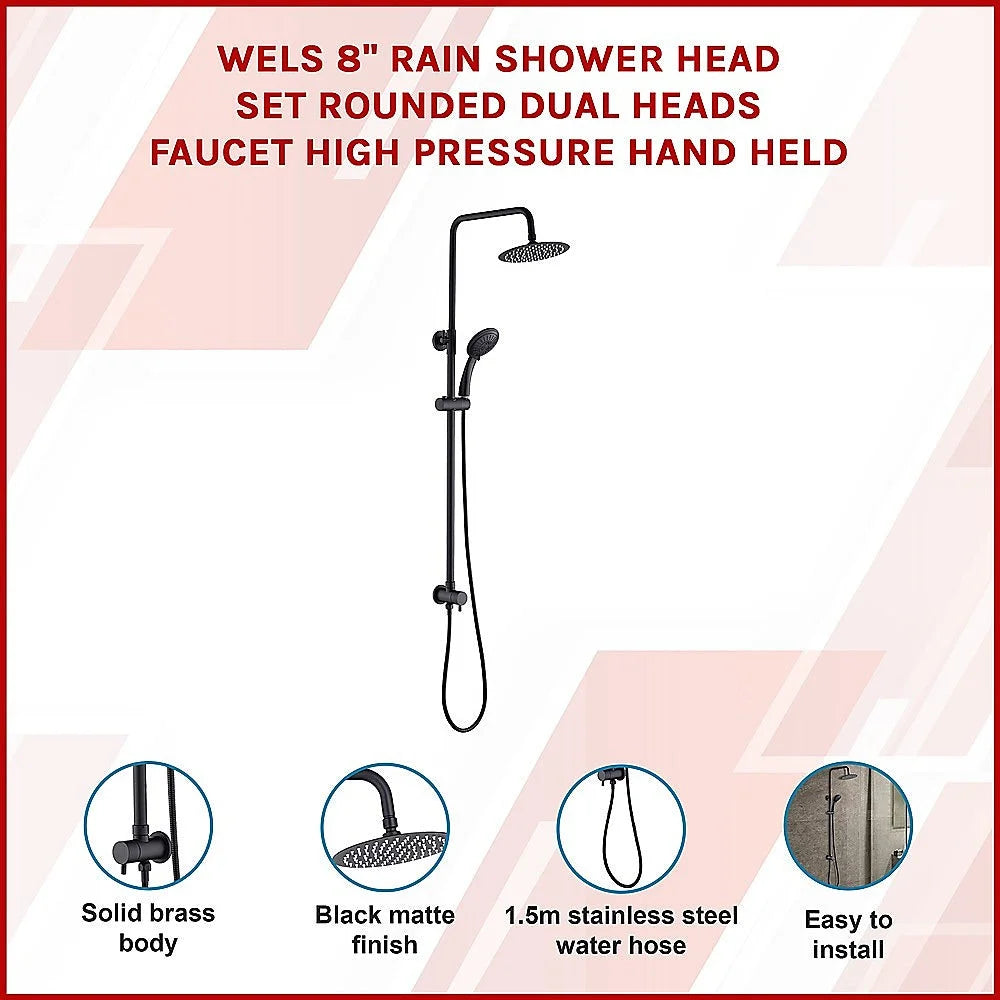 WELS 8’’ Rain Shower Head Set - Rounded Dual Heads Faucet